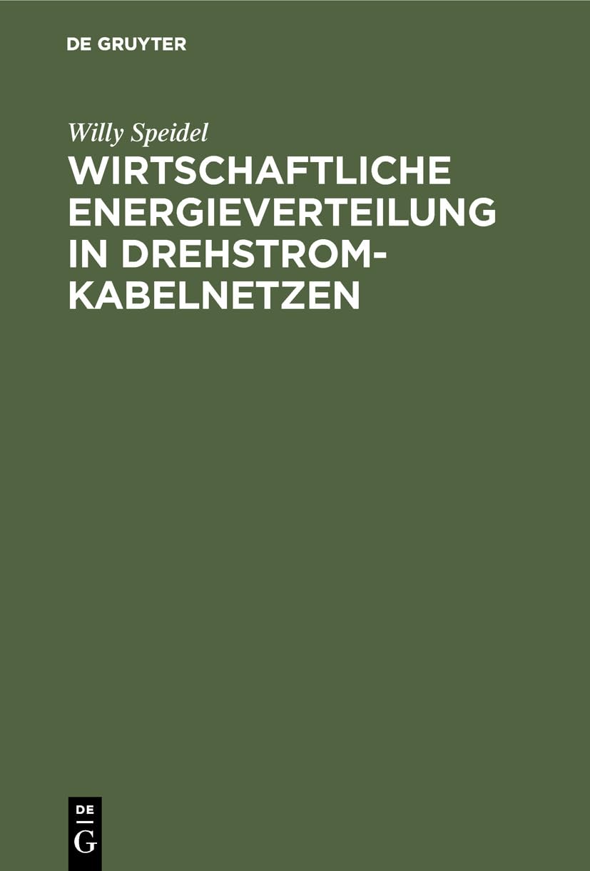 Wirtschaftliche Energieverteilung in Drehstromkabelnetzen Media & Communication