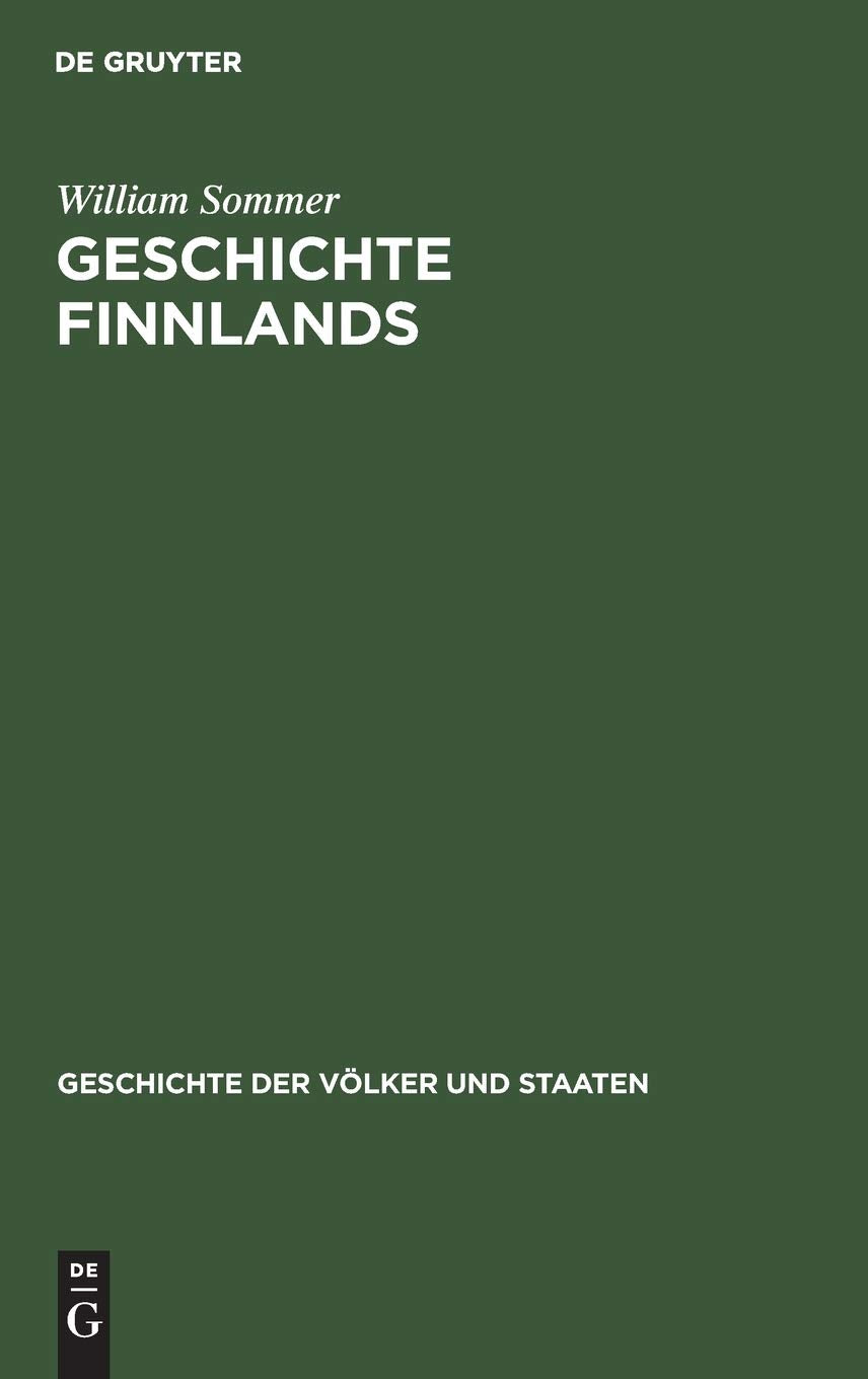 Geschichte Finnlands (Geschichte der Völker und Staaten) Business, Finance & Career