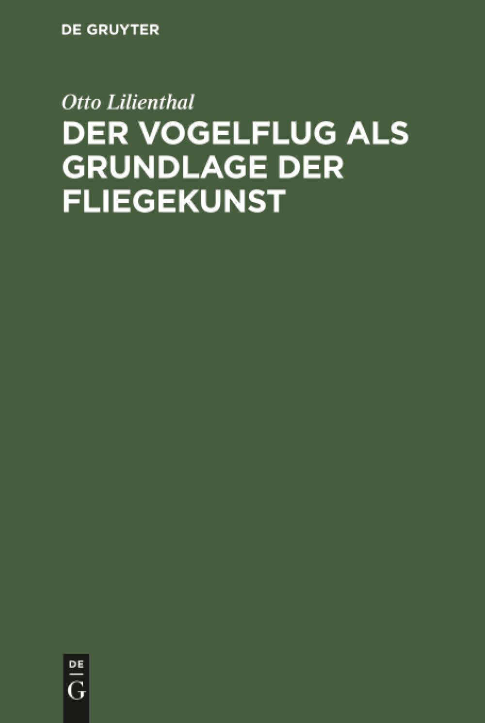 Der Vogelflug als Grundlage der Fliegekunst Natural Sciences