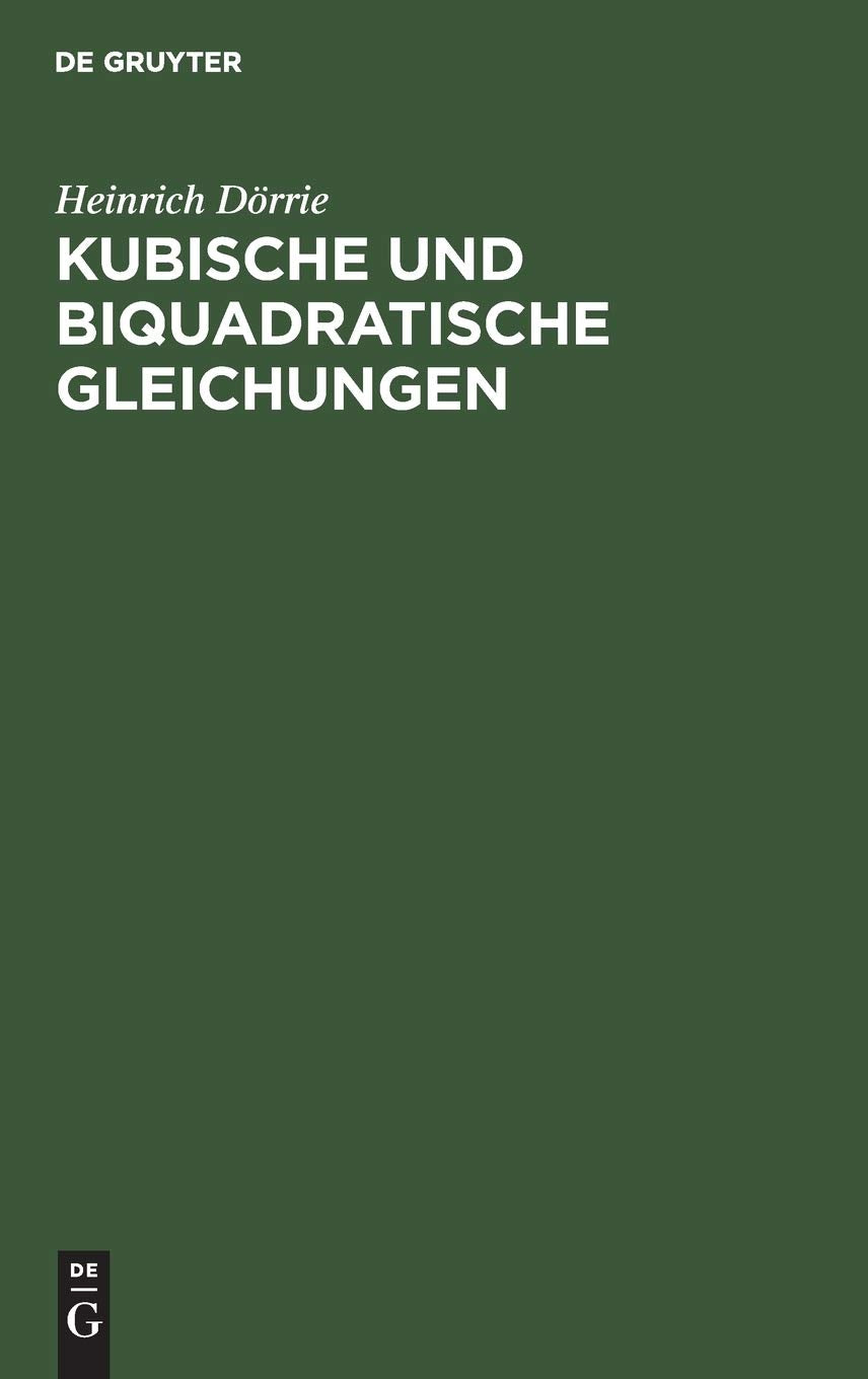 Kubische und biquadratische Gleichungen Mathematics