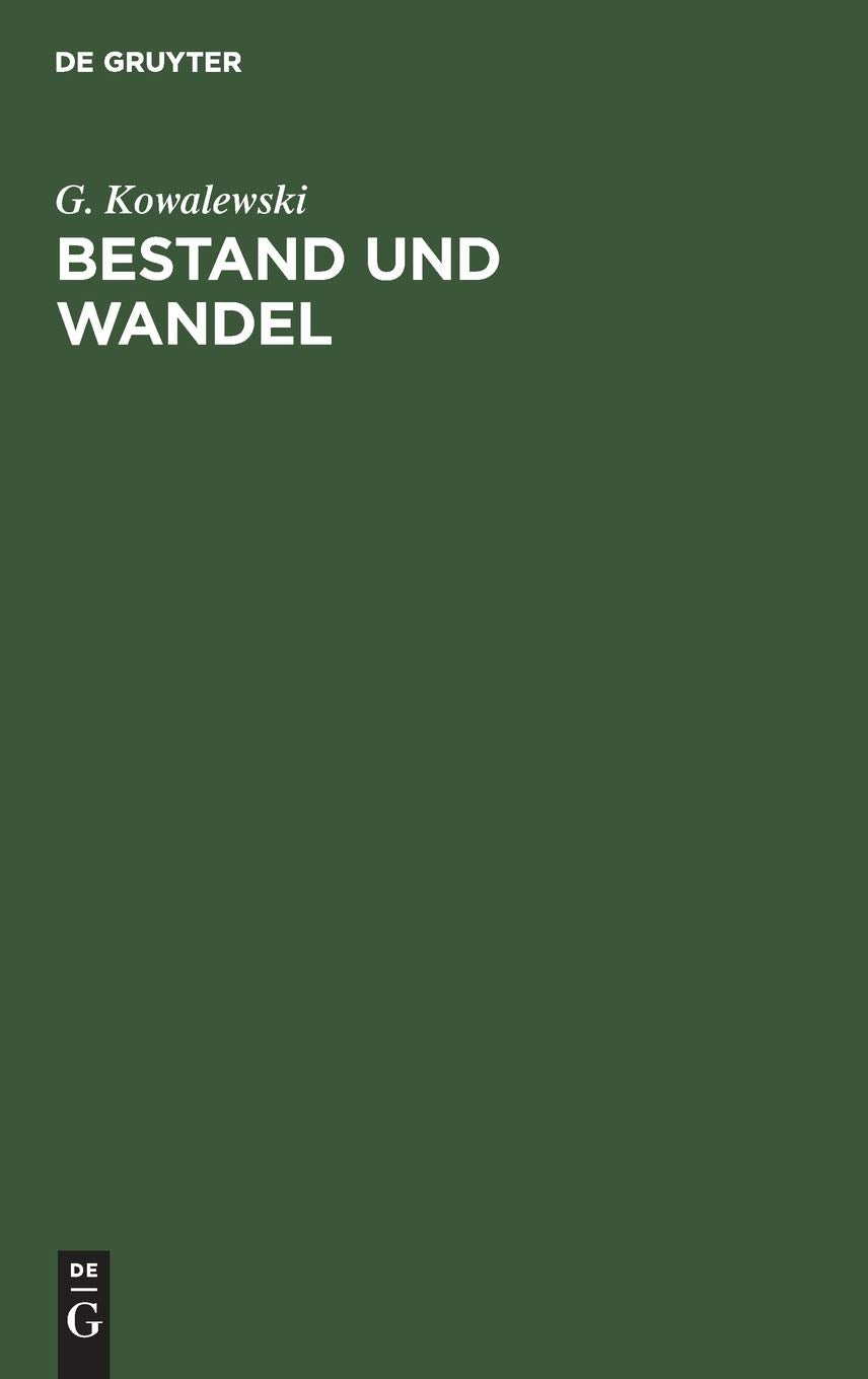 Bestand und Wandel: Meine Lebenserinnerungen zugleich ein Beitrag zur neueren Geschichte der Mathematik Mathematics