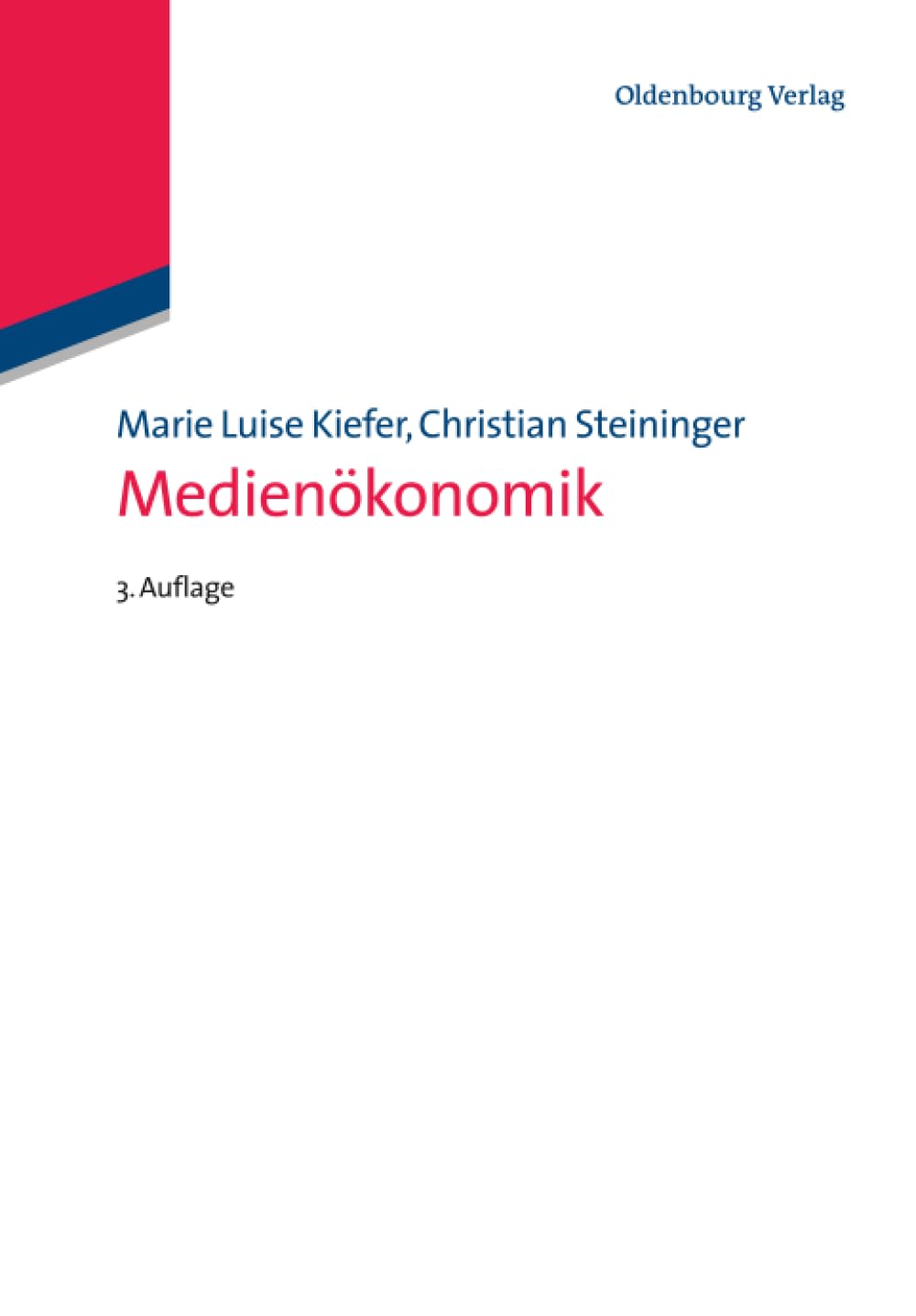 Medienökonomik (Lehr- und Handbücher der Kommunikationswissenschaft) Law