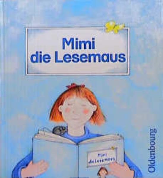 Mimi die Lesemaus, Bisherige Ausgabe, Fibel: Fibel für den Erstleseunterricht / Textteil (Mimi die Lesemaus: Fibel für den Erstleseunterricht) Learning & Reference