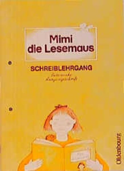 Mimi die Lesemaus, Bisherige Ausgabe, Schreiblehrgang, Lateinische Ausgangsschrift: Fibel für den Erstleseunterricht / Schreiblehrgang - Lateinische ... Lesemaus: Fibel für den Erstleseunterricht) Learning & Reference