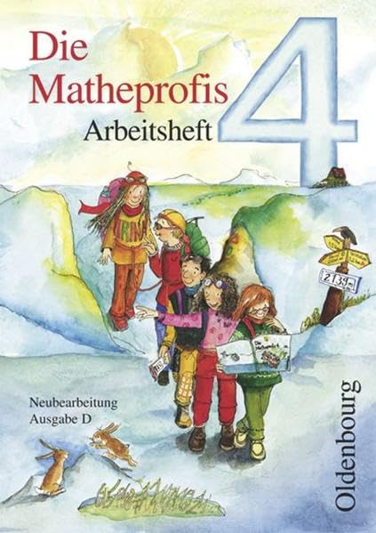 Die Mathepropfis - Ausgabe D. Neubearbeitung für alle Bundesländer ausser Bayern: Arbeitsheft 4. Schuljahr Study Guides