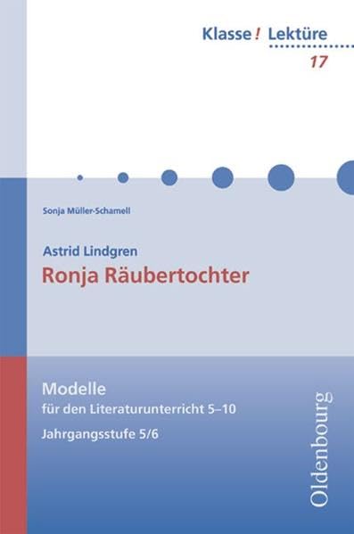 Astrid Lindgren, Ronja Räubertochter (Klasse! Lektüre) Study Guides