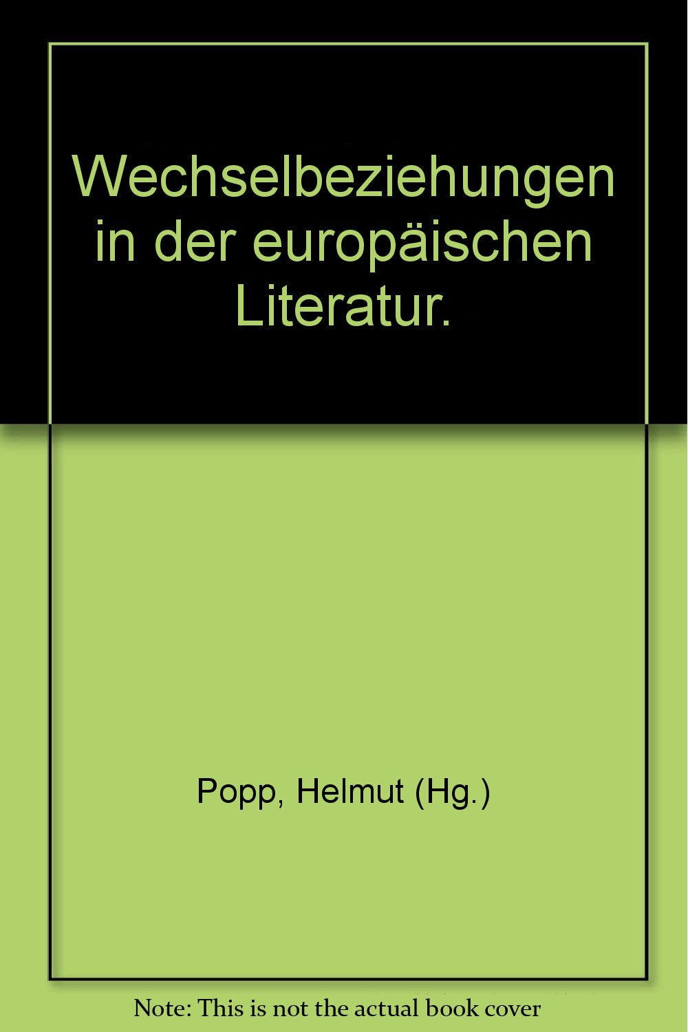 Wechselbeziehungen in der europäischen Literatur (Studientexte für die Kollegstufe) Books