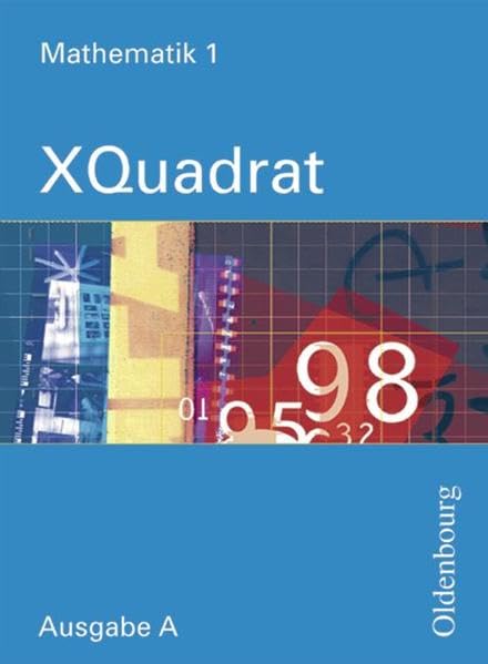 XQuadrat - Ausgabe A. Mathematik zum neuen Lehrplan für Realschulen in Baden-Württemberg / XQuadrat - Mathematik 1 Ausgabe A Study Guides