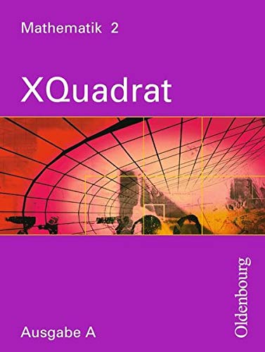 XQuadrat, Ausgabe A, Bd.2 : 6. Schuljahr (Pariser Historische Studien) Books