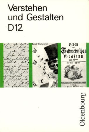 Verstehen und Gestalten, Ausgabe D, Bd.12, Sprache und Literatur, 12. Klasse: Sprachbuch für Gymnasien / 12. Schuljahr. Sprache und Literatur ... neuen Bundesländer: Sprachbuch für Gymnasien) Study Guides