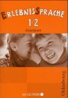 ErlebnisSprache. Sprachbuch für die Grundschule in Bayern: Arbeitsheft für die 1./2. Jahrgangsstufe mit CD-ROM Study Guides
