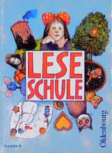 Leseschule, Ausgabe A, neue Rechtschreibung, Fibel: Fibel mit neuer Rechtschreibung (Leseschule - Fibel für den Erstleseunterricht - Ausgabe A. Bisherige Ausgabe für alle Bundesländer ausser Bayern) Study Guides