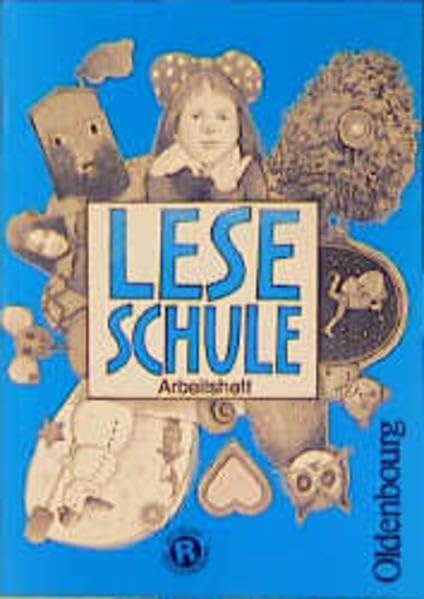 Leseschule, Ausgabe Bayern, neue Rechtschreibung, Arbeitsheft: Fibel für den Erstleseunterricht in Bayern / Arbeitsheft mit neuer Rechtschreibung ... Fibel für den Erstleseunterricht in Bayern) Learning & Reference
