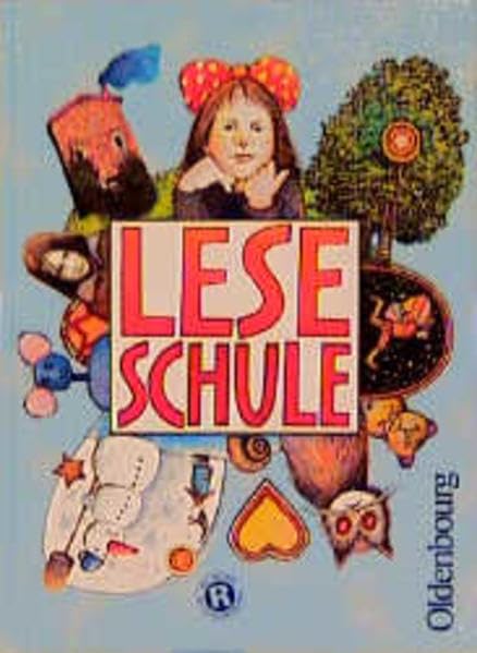 Leseschule, Ausgabe Bayern, neue Rechtschreibung, Fibel: Fibel für den Erstleseunterricht in Bayern / Fibel mit neuer Rechtschreibung (Leseschule: Fibel für den Erstleseunterricht in Bayern) Learning & Reference