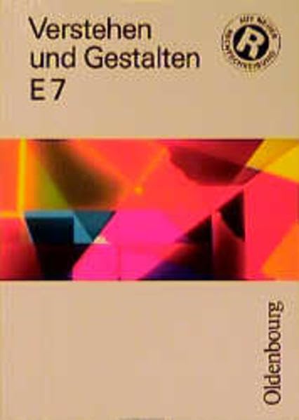 Verstehen und Gestalten. Ausgabe E. Für Nordrhein-Westfalen: Verstehen und Gestalten, Ausgabe E, neue Rechtschreibung, Bd.7, 7. Schuljahr Study Guides