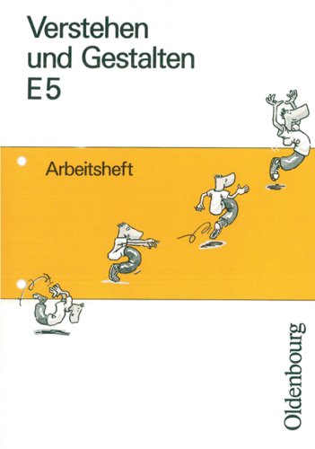 Verstehen und Gestalten. Ausgabe E. Für Nordrhein-Westfalen: Verstehen und Gestalten, Ausgabe E, neue Rechtschreibung, Bd.5, 5. Schuljahr Study Guides