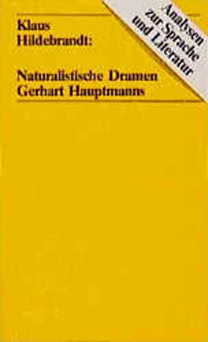 Naturalistische Dramen Gerhart Hauptmanns: Die Weber - Rose Bernd - Die Ratten: Die Weber. Rose Bernd. Die Ratten. Thematik, Entstehung, Gestaltungsprinzipien, Struktur Politics & History
