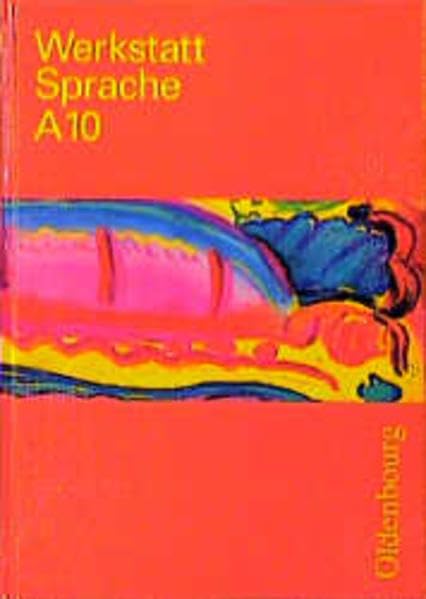 Werkstatt Sprache - Ausgabe A. Für Baden-Württemberg: Werkstatt Sprache, Ausgabe A, Bd.10, Sprachbuch für das 10. Schuljahr Study Guides