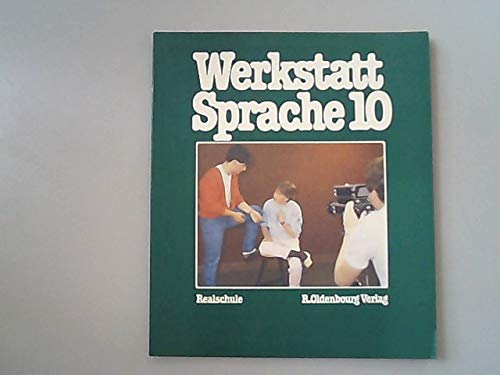 Werkstatt Sprache: Für Baden-Württemberg, Rheinland-Pfalz, Saarland und Schleswig-Holstein / 10. Schuljahr Books