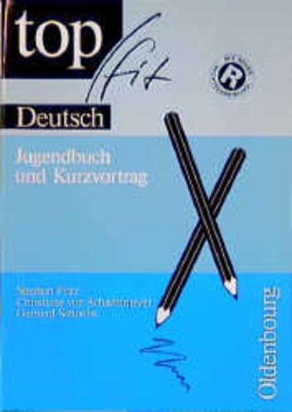 Topfit Deutsch: Jugendbuch und Kurzvortrag mit neuer Rechtschreibung Study Guides