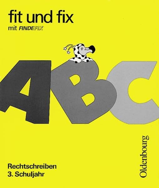Fit und fix mit Findefix, Arbeitshefte, neue Rechtschreibung, Rechtschreiben 3. Schuljahr Study Guides