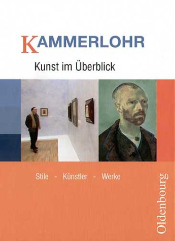 Kammerlohr - Kunst im Überblick Art & Literature Books