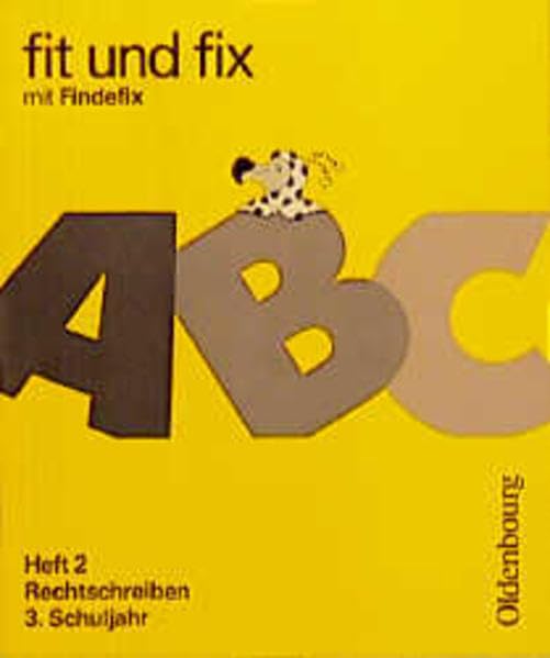 Fit und fix mit Findefix, Arbeitshefte, H.2, Rechtschreiben 3. Schuljahr Learning & Reference