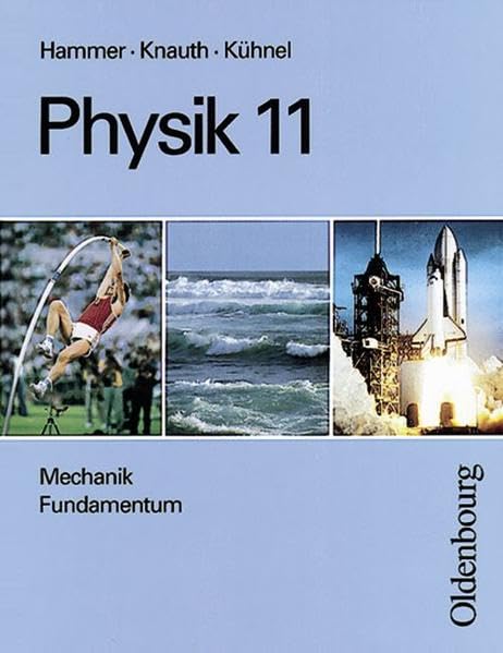 Physik, 11. Jahrgangsstufe, Mechanik Fundamentum Study Guides