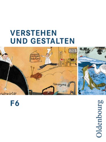 Verstehen und Gestalten - Ausgabe F Neu. Zum neuen Lehrplan für Gymnasien in Bayern: Arbeitsbuch für die 6. Jahrgangsstufe Study Guides