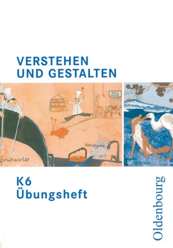 Verstehen und Gestalten - Ausgabe K. Für Gymnasien in Nordrhein-Westfalen: Übungsheft K 6 (6. Schuljahr) Study Guides