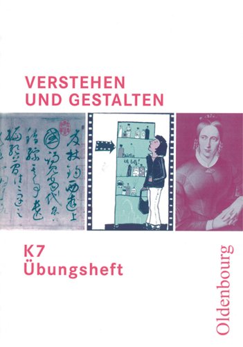 Verstehen und Gestalten - Ausgabe K. Für Gymnasien in Nordrhein-Westfalen: Übungsheft K 7 (7. Schuljahr) Study Guides