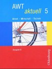 AWT aktuell  B 5. Bayern Study Guides