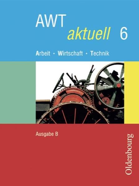 AWT aktuell  B 6. Bayern Study Guides
