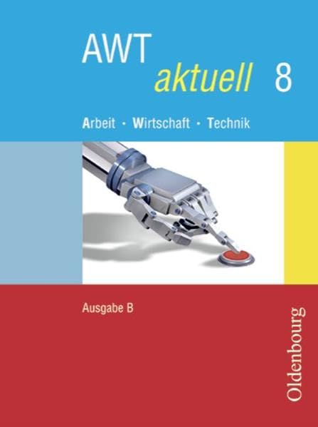 AWT aktuell  B 8. Bayern Study Guides