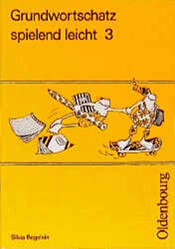 Meine Wortschatztruhe: Rechtschreiben spielend leicht / 3. Schuljahr Books