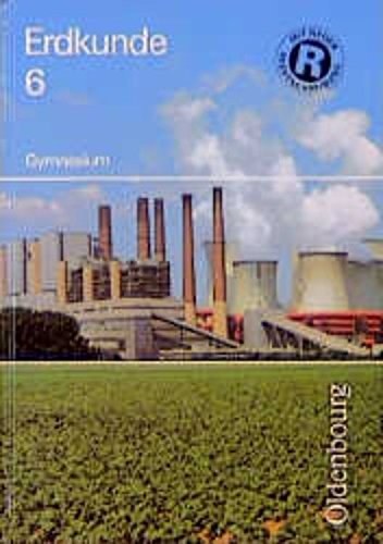 Erdkunde. Gymnasium Bayern. Neubearbeitung: 6. Schuljahr Learning & Reference