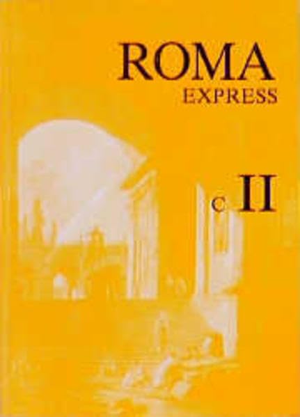 Roma C. Neues Unterrichtswerk für Latein: Express Study Guides