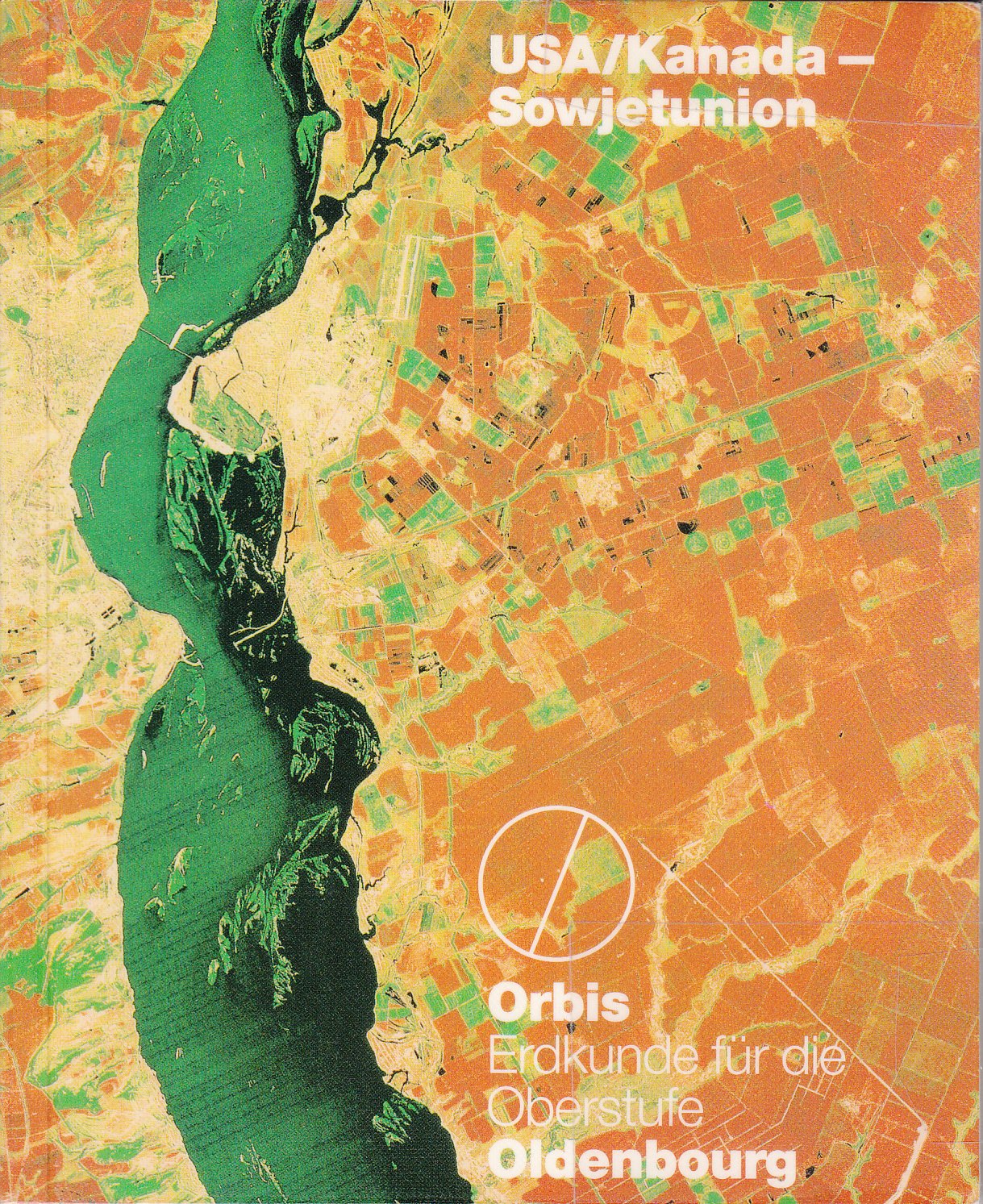 Orbis, Erdkunde für die Oberstufe, USA / Kanada, Sowjetunion Study Guides