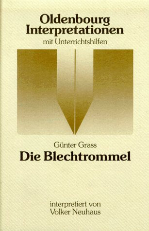 Oldenbourg Interpretationen, Bd.16, Die Blechtrommel Books