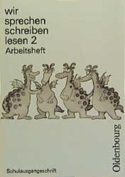 Wir sprechen - schreiben - lesen / Ausgabe S - in Schulausgangsschrift: Wir sprechen, schreiben, lesen, m. Schulausgangsschrift, 2. Schuljahr Study Guides
