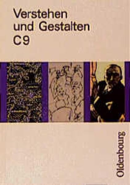 Verstehen und Gestalten. Ausgabe C. Für Berlin, Brandenburg, Bremen, Hamburg, Hessen, Niedersachsen und Sachsen-Anhalt. Sprachbuch für Gymnasien: Verstehen und Gestalten, Ausgabe C, Bd.9, 9. Schuljahr Study Guides
