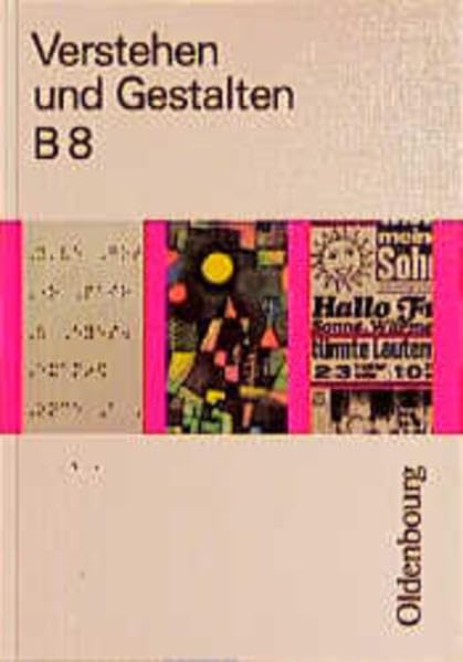 Verstehen und Gestalten, Ausgabe B, neue Rechtschreibung, Bd.8, 8. Jahrgangsstufe Study Guides