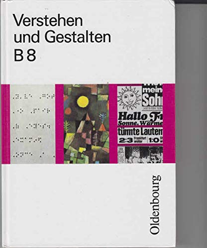 Verstehen und Gestalten. Ausgabe B. Ein Arbeitsbuch für Gymnasien: 8. Jahrgangsstufe Study Guides