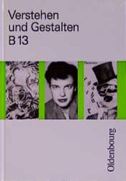 Verstehen und Gestalten. Ausgabe B. Ein Arbeitsbuch für Gymnasien: Verstehen und Gestalten, Ausgabe B, Bd.13, 13. Jahrgangsstufe, Sprache und Literatur Study Guides