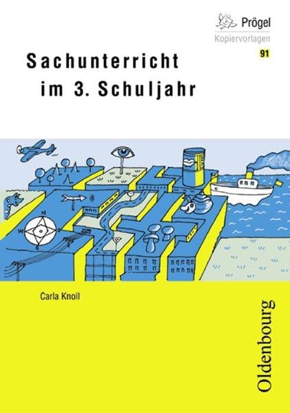 Sachunterricht im 3. Schuljahr (Oldenbourg Kopiervorlagen) Non-fiction