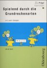 Spielend durch die Grundrechenarten 3./4. Schuljahr Education & Training