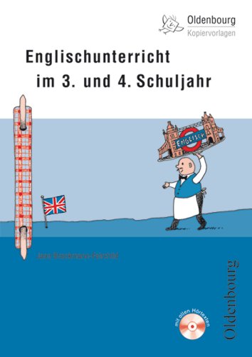Englischunterricht im 3. und 4. Schuljahr (Oldenbourg Kopiervorlagen) Foreign Languages ​​& Dictionaries
