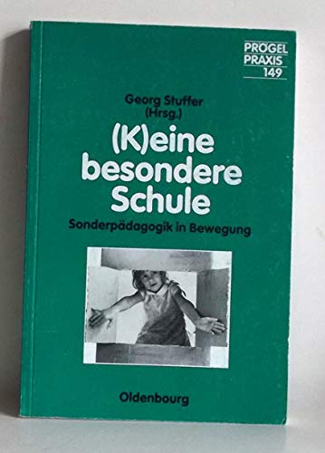 (K)eine besondere Schule: Sonderpädagogik in Bewegung Education & Training