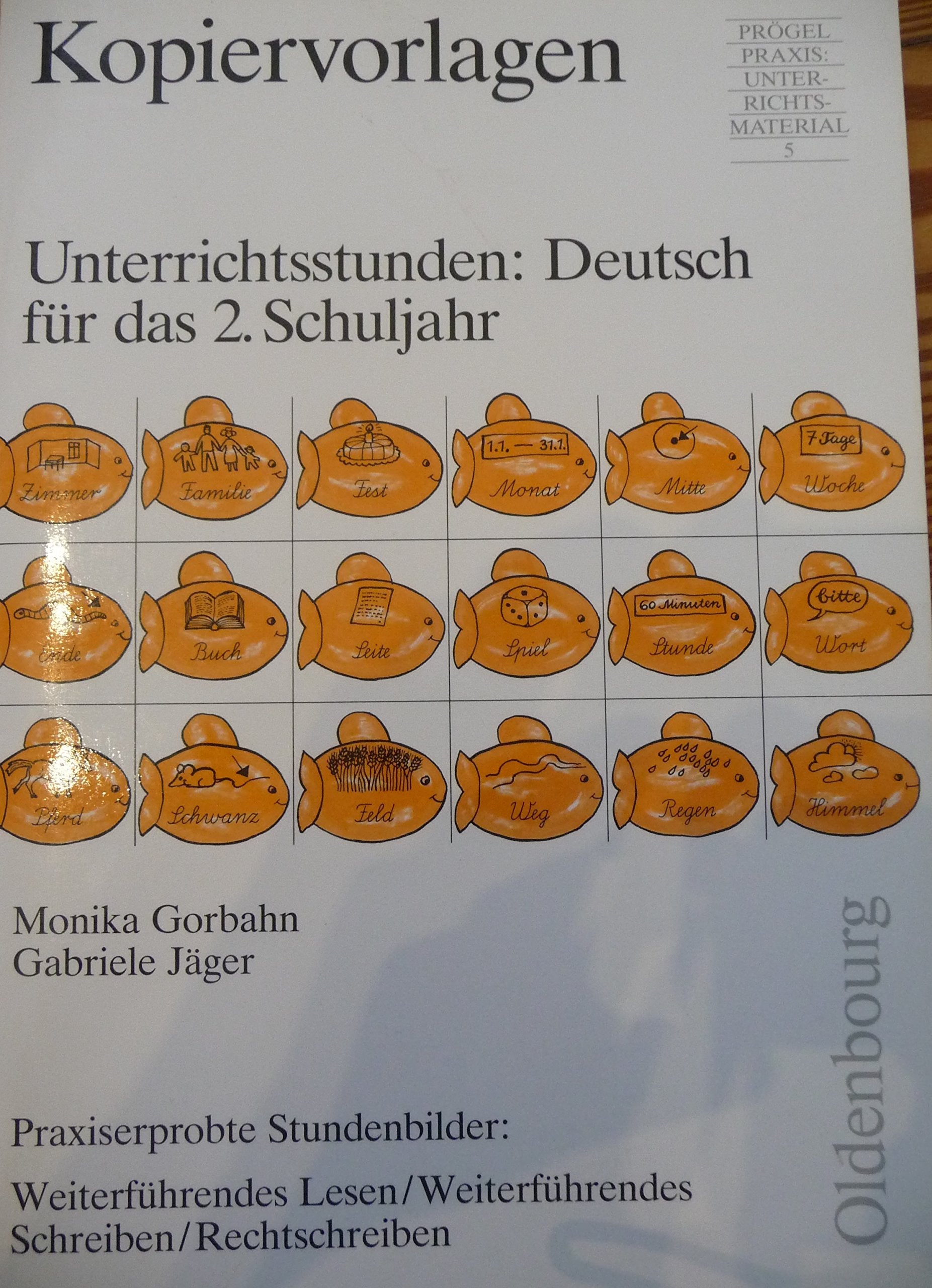 Unterrichtsstunden, Deutsch für das 2. Schuljahr, Weiterführendes Lesen, Weiterführendes Schreiben, Rechtschreiben Education & Training