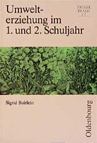 Umwelterziehung im 1. und 2. Schuljahr Education & Training